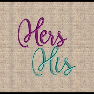 May include: A cursive font design with the words "Hers" in purple and "His" in teal.
