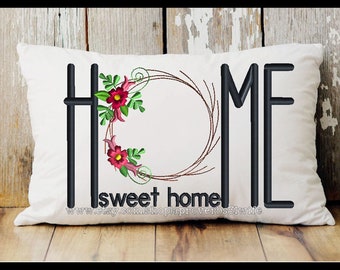 HOME with wreath O Home Sweet Home Machine Embroidery Design - Farmhouse Embroidery Design - Spring Flower Design4 Sizes 5x7  8x6  9x6  10x7