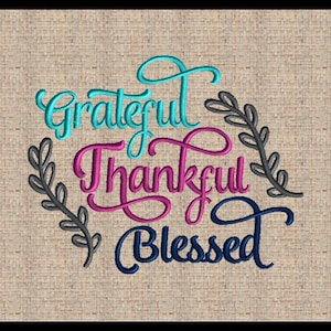 Grateful THANKFUL Blessed Embroidery Design  Laural Machine Embroidery Design Thanksgiving Embroidery Design 4 sizes 5x7  8x6  9x7  10x8