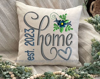 HOME with Est 2023 embroidery design Machine Embroidery Design Farmhouse Embroidery 6 sizes 4x4  5x5  6x6  7x7  8x8 9x9