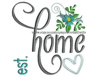 HOME with Est NO YEAR embroidery design Machine Embroidery Design Farmhouse Embroidery 6 sizes 4x4  5x5  6x6  7x7  8x8 9x9
