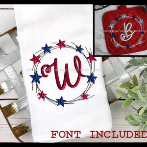 May include: White kitchen towel with a red, white, and blue star wreath and the letter W in a red font. The text "FONT INCLUDED!" is at the bottom of the towel.