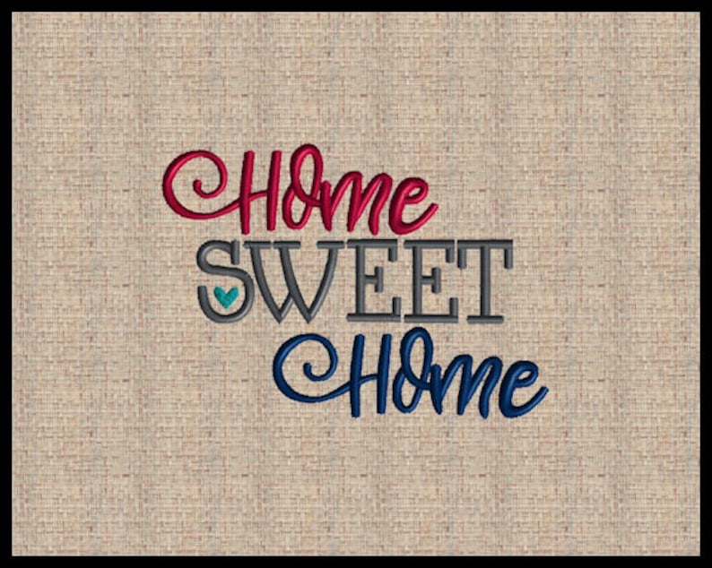 Home sweet home embroidery design machine embroidery design  etsy Home sweet home embroidery design machine embroidery design  etsy