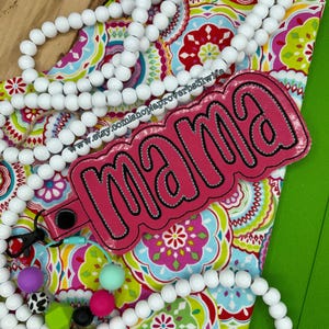 In the hoop XL Mama Snap tab Key Fob | ITH Snap Tab Machine Embroidery Design | Extra Larger ITH Key Chain Embroidery Design | 5x7 Hoop Size