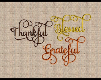 Word Thankful Grateful and Blessed  Thanksgiving Embroidery Design Fall Embroidery Design Script Font Embroidery Design