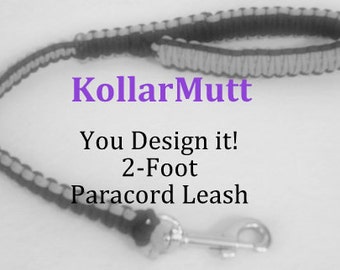 2' Paracord Leash - You Design it