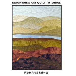 Tutoriel de couette d'art de montagnes. Instructions et photographies pour réaliser une tenture murale de 12 pouces sur 16 pouces. Téléchargement PDF