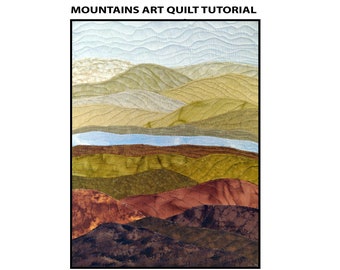 Tutorial de patchwork con temática de montañas. Instrucciones y fotografías para crear un tapiz de pared de 30 x 40 cm. Descarga en PDF.