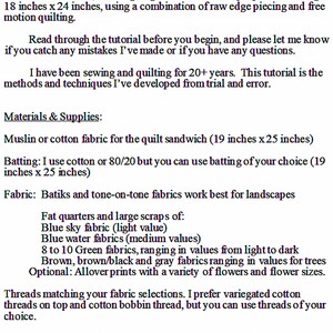May include: A guide for making a landscape quilt measuring 18 inches by 24 inches. The guide includes a list of materials and supplies needed, such as muslin, cotton fabric, batting, and thread. It also includes instructions for using fat quarters and scraps of fabric to create a landscape design.