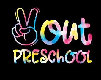 Peace Out Preschool Teacher Kids Graduate Last Day of School Digital PNG