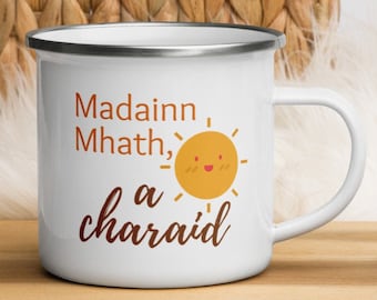 Scottish Gaelic &quot;Good Morning, Friend&quot; Enamel Mug