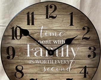 Time spent with Family is worth every second, clock, large wall clock, Choose from 8 sizes. extra QUIET mechanism