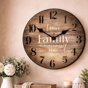 Time spent with Family clock, large wall clock, Choose from 8 sizes. extra QUIET mechanism
