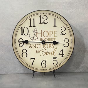 Hope in Christ Anchors My Soul Wall clock, SILENT mechanism, Comes in 8 sizes
