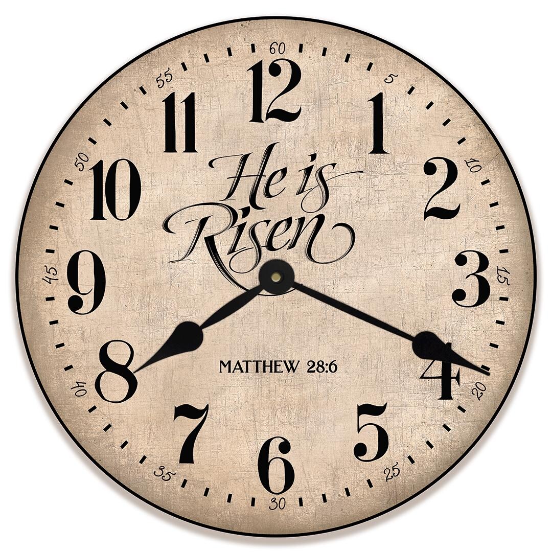 He is Risen Wall Clock, 8 Sizes to Choose, Made in USA, Lifetime ...