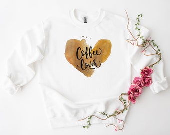 Coffee Addict Sweatshirt, Coffee Lover Sweatshirt, Cute Graphic Long Sleeve, Coffee Sweatshirt For Women, Coffee Stain Sweatshirt