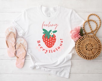 Strawberry Lover Shirt, Berry Lover T-Shirt, Feeling Berry Good Tee, Feeling Berrylicious Shirt, Strawberry Lover Gift, Women Berry Good Tee