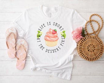 Strawberry Lover Tee, Dessert Lover T-Shirt, Berry Good Shirt, Life Is Short Eat The Dessert Shirt, Berry Lover Shirt, Strawberry Lover Gift