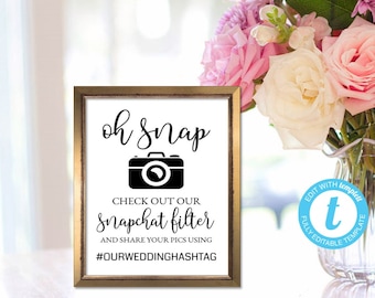 OH SNAP HASHTAG Sign, Wedding Sign, Wedding Decor, Snapchat Filter, Wedding Hashtag Sign, Custom Print, Social Media Hashtag, Templett, 5x7