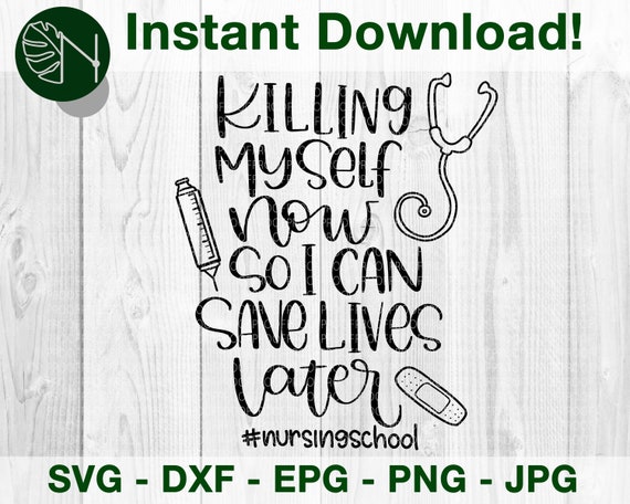 Nursing School RN Digital Download, SVG, PNG, Dxf, jpeg, eps - for Crafters, Vinyl Decals, Printable Stickers for Nursing Students