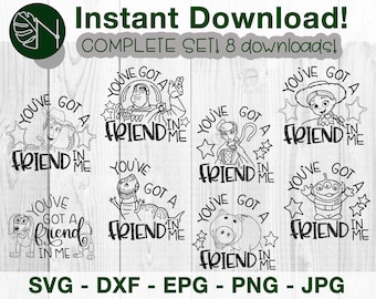 You've Got a Friend in Me | Main Characters SET OF 8 Inspired Svg, Dfx Cut File for Cricut and Cameo | Eps Png Pdf for Crafters | Printable