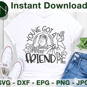 君には友達がいる | バズ ライトイヤーにインスパイアされた SVG、Cricut および Cameo 用の DFX カット ファイル | クラフター向けの Eps PNG Pdf | 印刷可能