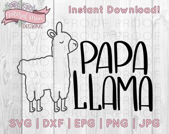 Papa Llama (Baby Llama and Mama Llama available) SVG, DFX Cut File for Cricut and Cameo | Eps Png Pdf for Crafters | Printable