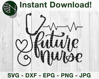 Future Nurse RN Digital Download, SVG, PNG, Dxf, jpeg, eps - for Crafters, Vinyl Decals, Printable Stickers - Nursing School, Student