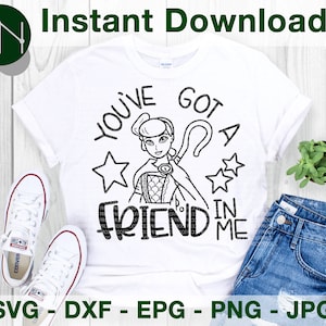 You've Got a Friend in Me | Bo Peep inspirierte SVG, DFX Cut File für Cricut und Cameo | Eps Png Pdf für Bastler | Druckbare