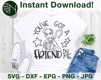 You've Got a Friend in Me | Bo Peep Inspired SVG, DFX Cut File for Cricut and Cameo | Eps Png Pdf for Crafters | Printable