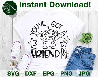 You've Got a Friend in Me | Alien Inspired SVG, DFX Cut File for Cricut and Cameo | Eps Png Pdf for Crafters | Printable