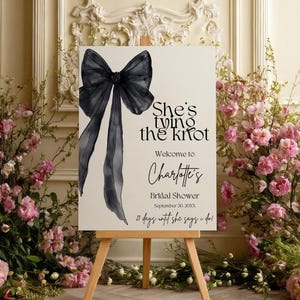 She’s Tying The Knot Black Bow Bridal Shower Welcome Sign: Editable Canva Template