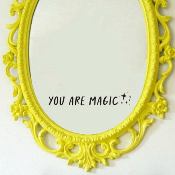 You Are Magic Mirror Decal // Affirmation Decal // Daily Affirmation // Self Confidence // Bathroom Decal // Hallway Decal // Mirror Sticker