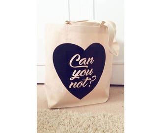 Can you not? Canvas Tote // Grocery Tote Bag // Canvas Tote Bag // Large Tote Bag // Can you not? // Library Tote // Quote Tote Bag // Funny