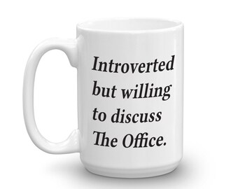 Introverted but Willing to Discuss Coffee Mug // 15 oz. Mug // Sublimated Mug // Funny Show Mug // Office Mug // Introvert Mug // Funny //