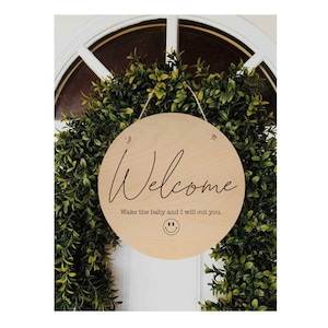 Funny Welcome Sign // Wake the Baby and I Will Cut You // Sleeping Baby Sign // Funny Baby Sign // Front Door Hanger // Funny Door Hanger //