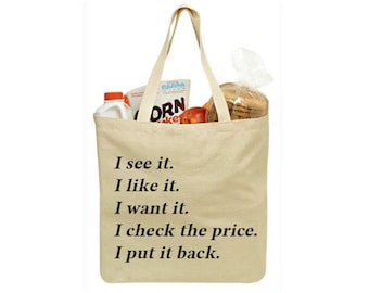 I see it I want it Canvas Tote // Grocery Tote Bag // Canvas Tote Bag // Book Bag // Library Tote // Quote Tote Bag // Funny // 7 Rings