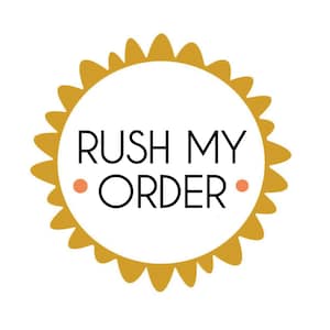 Rush My Order // Purchase to Guarantee Arrival by the Date You Need