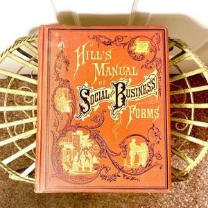 Book 1878 Mills&#39; Manual: Vintage Etiquette & Business Forms Book, Gilt Accents