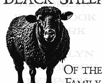 Black Sheep, of the Family, Instant DIGITAL DOWNLOAD, Sublimation PNG