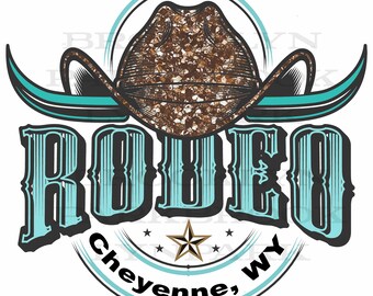 Rodeo, Cowboy Hat, Cheyenne, WY, Instant DIGITAL Download, Sublimation PNG, Graphics