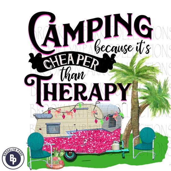 Camping Cheaper Than Therapy Vintage Trailer Retro RV Instant Download - Art  Print Sublimation - PNG