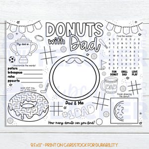May include: A printable coloring page with a donut theme. The page features a large circle with the words "Donuts with Dad" and a mustache. There are several smaller donuts and other images to color, including a baseball bat, a soccer ball, a trophy, a golf club, and a mug. The page also includes a word search, a maze, and a section for writing.