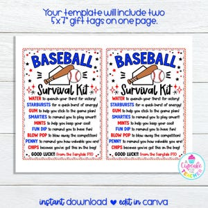 May include: Two printable 5x7 inch baseball survival kit gift tags. The tags are white with red and blue accents. The text on the tags reads "Baseball Survival Kit" and lists items like water, starbursts, gum, smarties, mints, fun dip, blow pop, penny, and chips. The text also includes "Good Luck!" and "From the Fairytale PTO".
