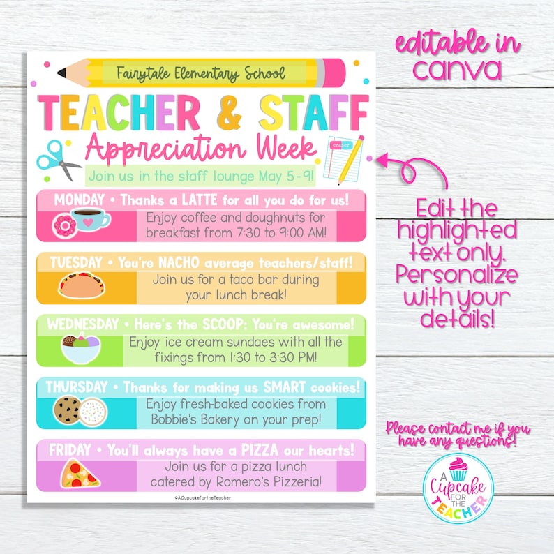 May include: A printable teacher appreciation week schedule with a colourful design. The schedule includes a different theme for each day of the week, such as "Thanks a Latte" and "You're Nacho Average Teachers".