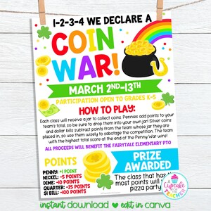 May include: A colorful poster for a "Coin War" fundraiser, featuring text and graphics. The design includes a rainbow, pot of gold, and coins. The poster announces the event dates and details, with instructions on how to play and the prize awarded.