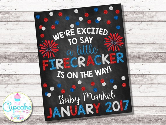 PRINTABLE Memorial Day Little Firecracker Growing By One Heart And Two Feet Chalkboard Sign 4th of July Pregnancy Announcement