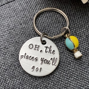 Oh, the places you'll go Small Aluminum Hand Stamped Keychain, Hot Air Balloon Charm, Student Gift, Graduation, Promotion image 3