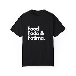 Portuguese Food Fado and Fatima portuguese tshirt Unisex Garment-Dyed T-shirt Mens Womens| artful european | portuguese patterns  azore