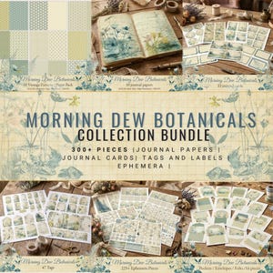 May include: A collection of vintage-style paper goods with a botanical theme. The image includes patterned papers, journal cards, tags, labels, and ephemera. The text "Morning Dew Botanicals Collection Bundle" is displayed prominently.